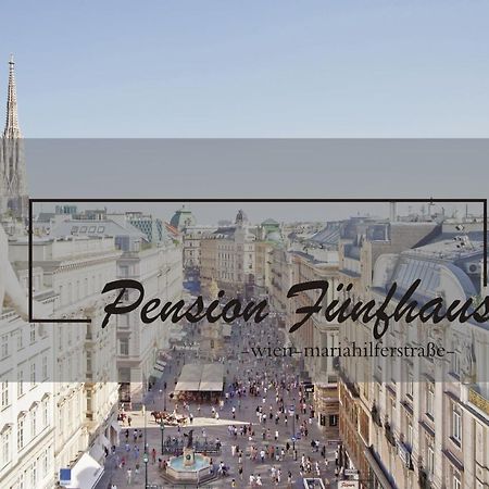 Pension Funfhaus Wien Eksteriør bilde